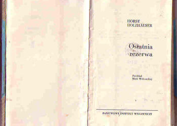 (4398) OSTATNIA REZERWA – HORST HOLZHAUSER