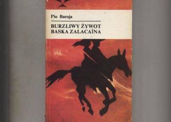 Burzliwy żywot Baska Zalacaina - Baroja