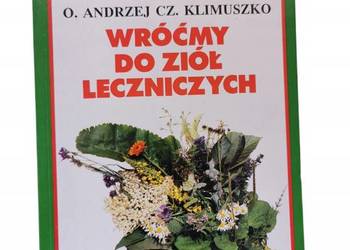 WRÓĆMY DO ZIÓŁ LECZNICZYCH  Klimuszko