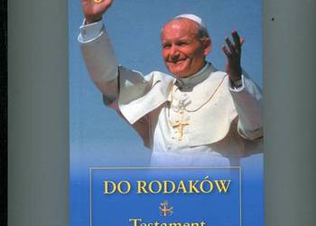 Do rodaków Testament - Jan Paweł II