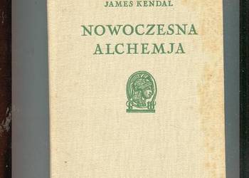 Nowoczesna alchemia - James Kendal