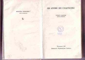 (2380) OD ATOMU DO CZĄSTECZEK PRACA ZBIOROWA.