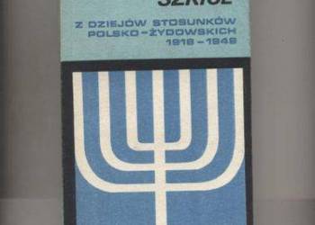 Szkice z dziejów stosunków polsko-żydowskich 1918-1949