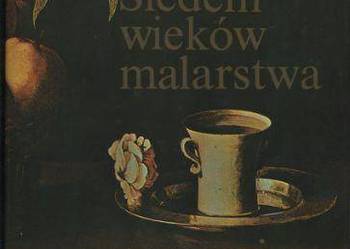 Siedem wieków malarstwa europejskiego