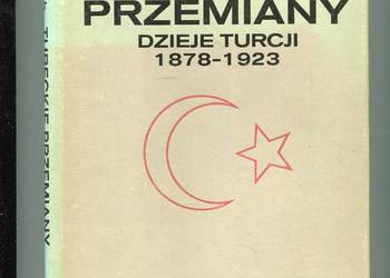 Tureckie przemiany Dzieje Turcji 1878-1923 - Wituch