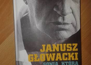 "Sonia, która za dużo chciała" Janusz Głowacki.