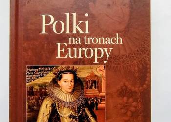 Polki na tronach Europy