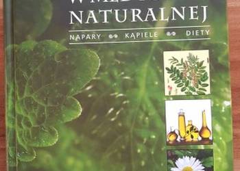 ZIOŁA W MEDYCYNIE NATURALNEJ NAPARY - KĄPIELE - DIETY