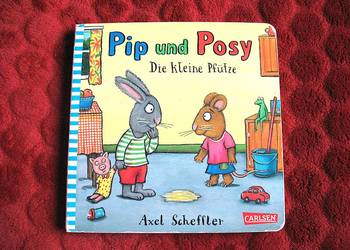 Pip und Posy _ Axel Scheffler - książka niemiecka dla dzieci