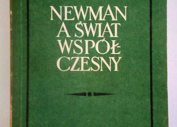 NEWMAN A ŚWIAT WSPÓŁCZESNY - HOLLIS CH.