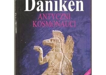 Antyczni Kosmonauci - Däniken Von Erich