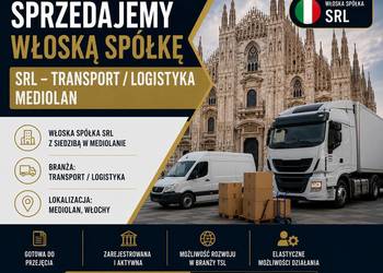 Włoska spółka SRL transport/logistyka – Mediolan
