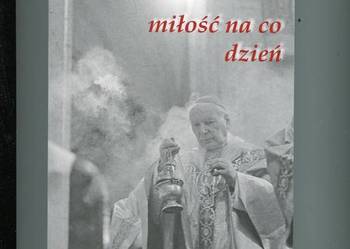 Miłość na co dzień Rozważania Karynał Wyszyński