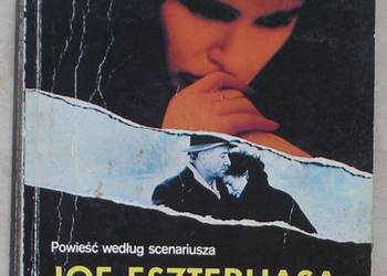 Pozytywka. Powieść według scenariusza Joe Eszterhasa