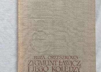 E.Orzeszkowa- Dzieła wybrane. Tom 3. Zygmunt Ławicz i jego kolerzy. 1957 r.