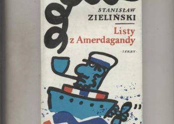 Listy z Amerdagandy -Stanisław  Zieliński Listy z Amerdagandy -Stanisław  Zieliński