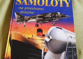 Statki pociągi samoloty na przestrzeni dziejów | Świat Książki retro