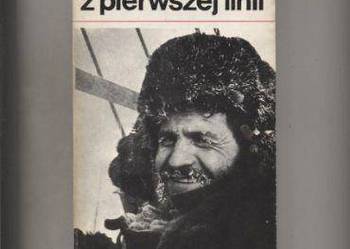 Reportaże z pierwszej linii