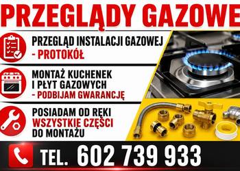 Przeglady gazowe,montaż kuchenek gazowych