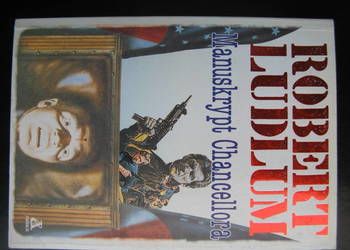Robert Ludlum, Manuskrypt Chancellora