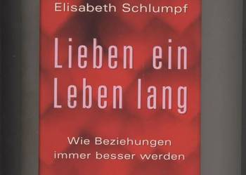 Lieben ein Leben lang - Dechmann , Schlumpf