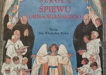 Szkoła śpiewu gregoriańskiego- W. Ziółek