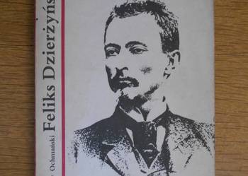 Jerzy Ochmański - Feliks Dzierżyński
