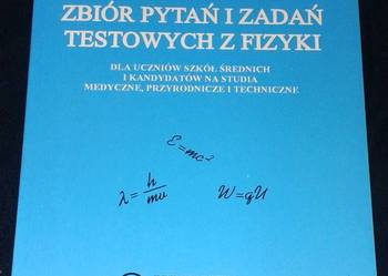 Zbiór pytań i zadań testowych z fizyki - Jadwiga Salach, Stanisław Salach