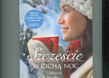 Szczęście w cichą noc - Anna Ficner Ogonowska