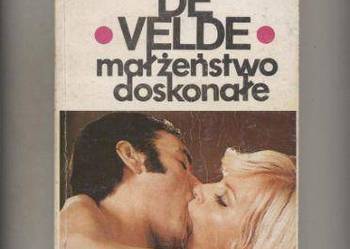 Małżeństwo doskonałe Van De Velde Małżeństwo doskonałe Van De Velde
