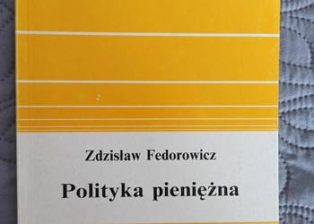 POLITYKA PIENIĘŻNA Z.Fedorowicz