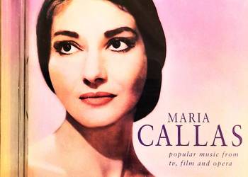 Polecam Wspaniały CD MARIA CALLAS Popular Music from Opera