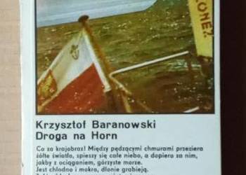 DROGA NA HORN - BARANOWSKI/1981r/ przygoda/ żeglarstwo/ morze/