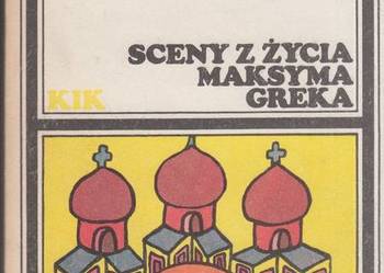 (03380) SCENY Z ŻYCIA MAKSYMA GREKA – MICOS ALEKSANDROPULOS