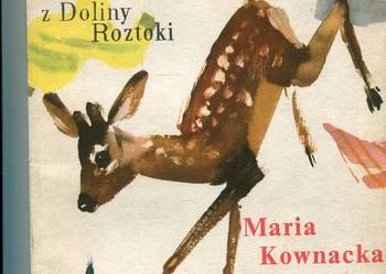 Rogaś z Doliny Roztoki - Maria Kownacka