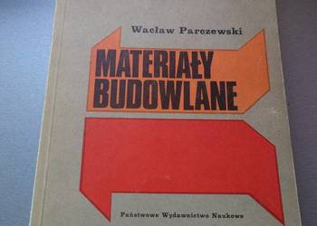 Książka Materiały budowlane Wacław Parczewski PWN