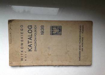 Mały Katalog Znaczków Polskich Witkowskiego 1938 rok.