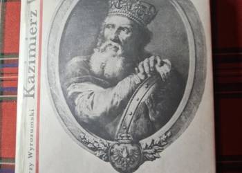 Kazimierz Wielki- Jerzy Wyrozumski