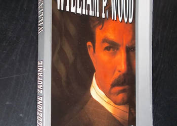 Zawiedzione zaufanie - William P. Wood