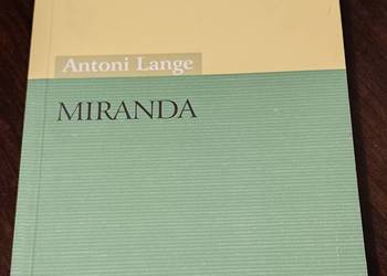 Miranda, W czwartym wymiarze, Wiersze wybrane- Antoni Lange