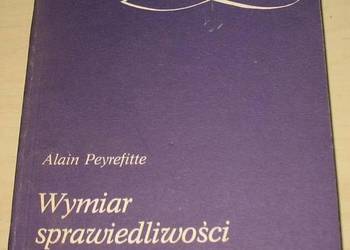 WYMIAR SPRAWIEDLIWOŚCI MIĘDZY IDEAŁEM A RZECZYWISTOŚCIĄ