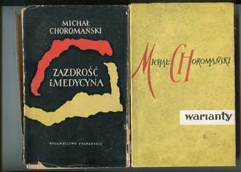 Zazdrość i medycyna + Warianty - Michał Choromański