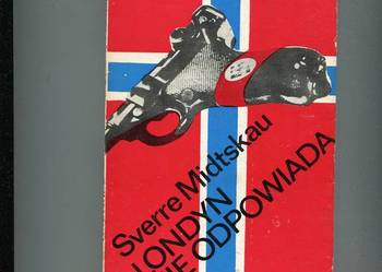 Londyn nie odpowiada - Sverre Midtskau