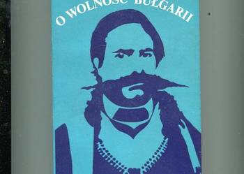 O wolność Bułgarii - Zawilski