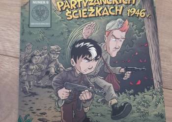 Wojenna odyseja Antka Srebrnego - Na partyzanckich ścieżkach