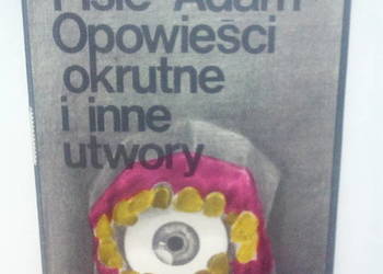 Opowieści okrutne i inne utwory, Villiers de I'sle - Adam