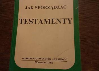 Jak sporządzać testamenty