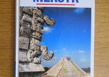Podróże marzeń - MEKSYK - Biblioteka "Gazety Wyborczej" Podróże marzeń - MEKSYK - Biblioteka "Gazety Wyborczej"