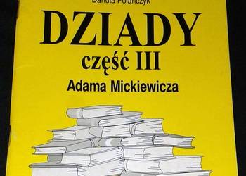 Dziady Adama Mickiewicza. Część III - Danuta Polańczyk