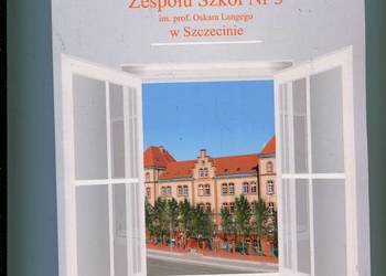 70 lat Zespołu Szkół Nr 3 im.prof.Oskara Langiego w Szczecin